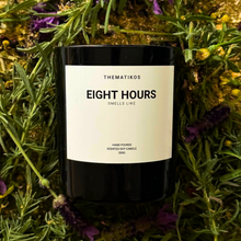 Load image into Gallery viewer, EIGHT HOURS