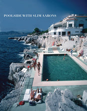 Load image into Gallery viewer, POOLSIDE WITH SLIM AARONS
