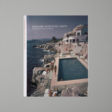 Load image into Gallery viewer, POOLSIDE WITH SLIM AARONS