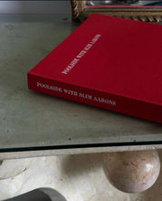 Load image into Gallery viewer, POOLSIDE WITH SLIM AARONS