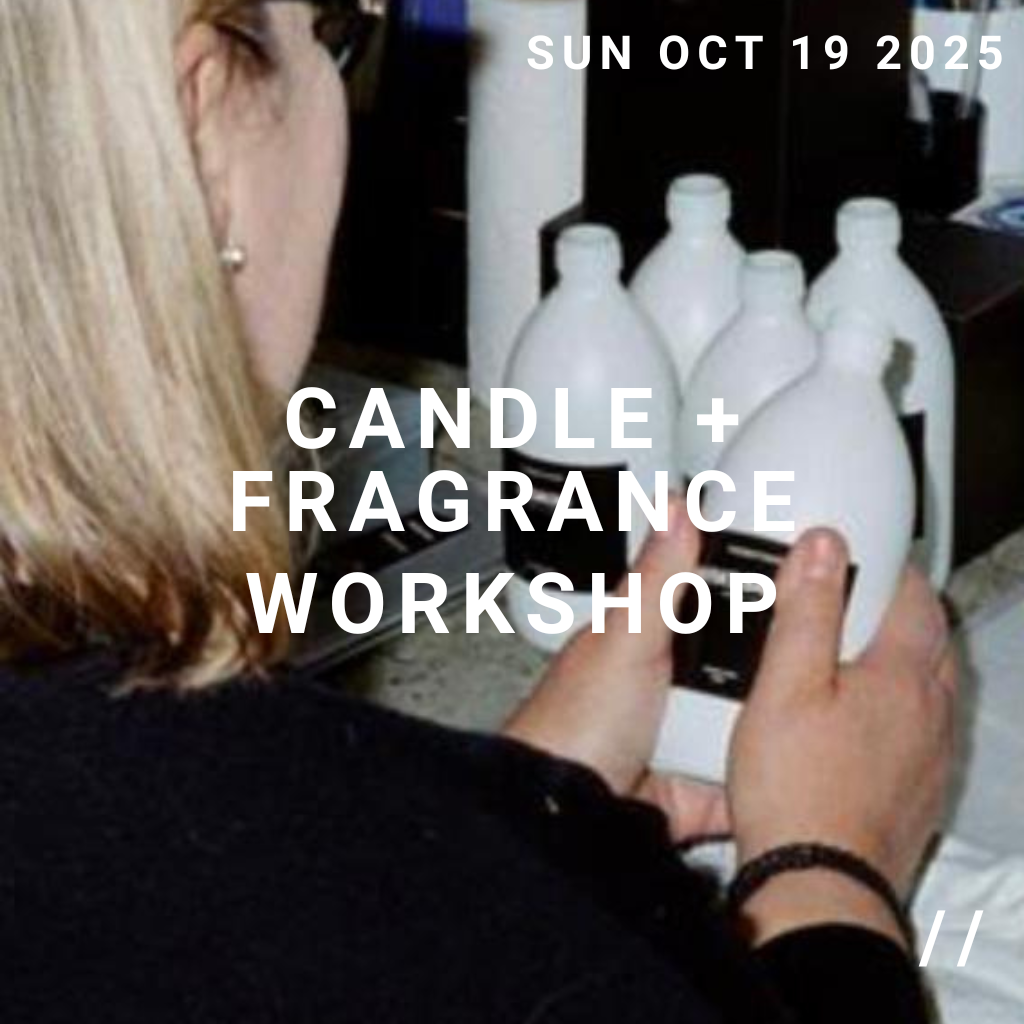 OCTOBER CANDLE + FRAGRANCE WORKSHOP